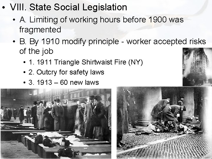  • VIII. State Social Legislation • A. Limiting of working hours before 1900