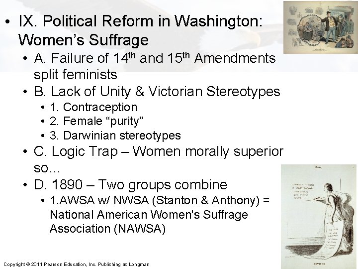  • IX. Political Reform in Washington: Women’s Suffrage • A. Failure of 14