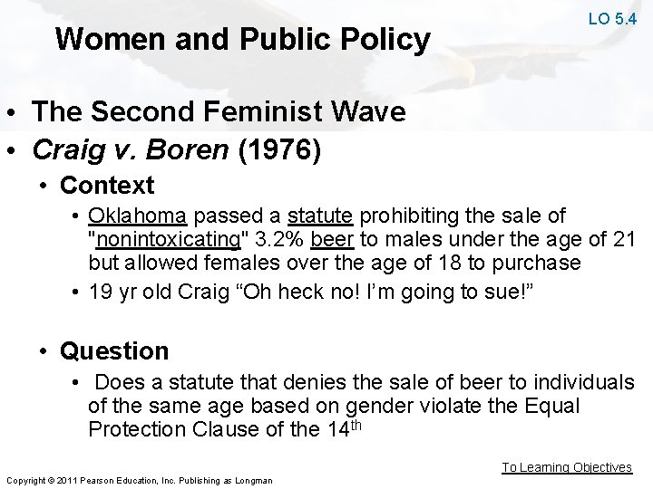 Women and Public Policy LO 5. 4 • The Second Feminist Wave • Craig