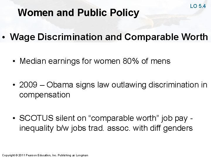 Women and Public Policy LO 5. 4 • Wage Discrimination and Comparable Worth •