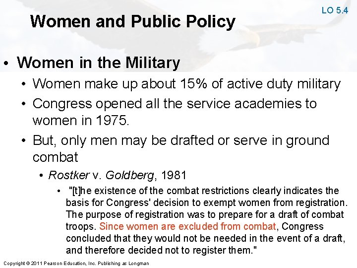 Women and Public Policy LO 5. 4 • Women in the Military • Women