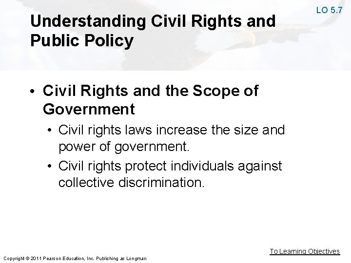 Understanding Civil Rights and Public Policy LO 5. 7 • Civil Rights and the