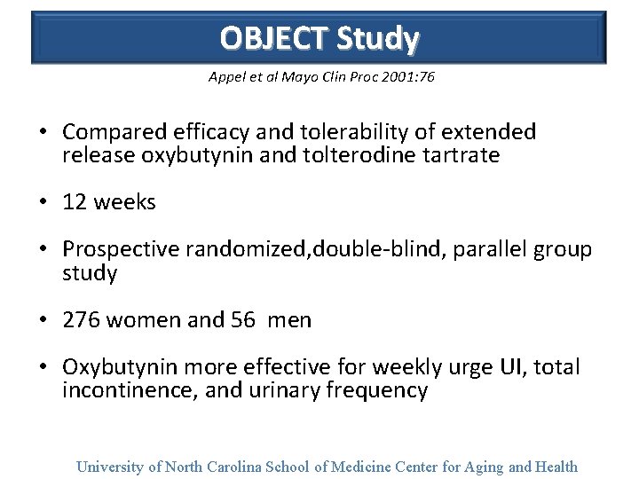 OBJECT Study Appel et al Mayo Clin Proc 2001: 76 • Compared efficacy and