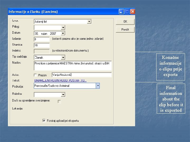 Konačne informacije o clipu prije exporta Final information about the clip before it is
