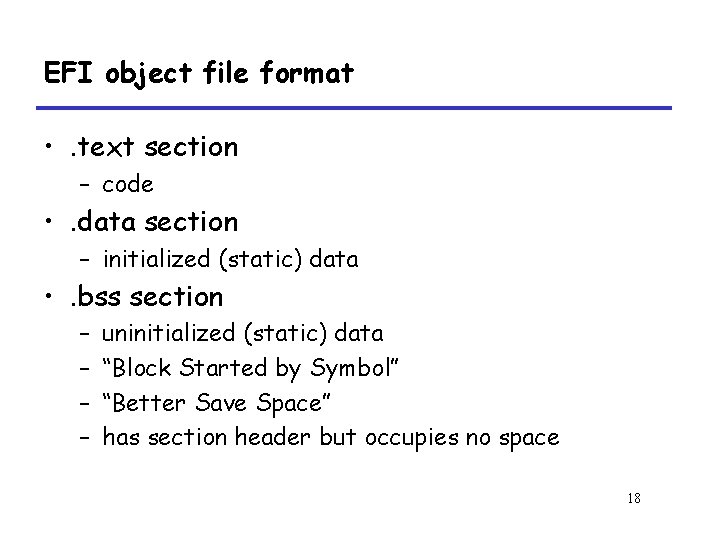 EFI object file format • . text section – code • . data section