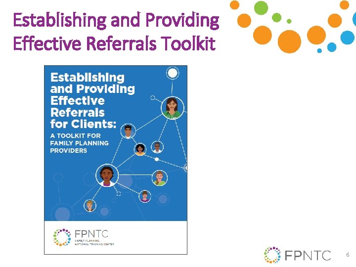 Establishing and Providing Effective Referrals Toolkit 6 