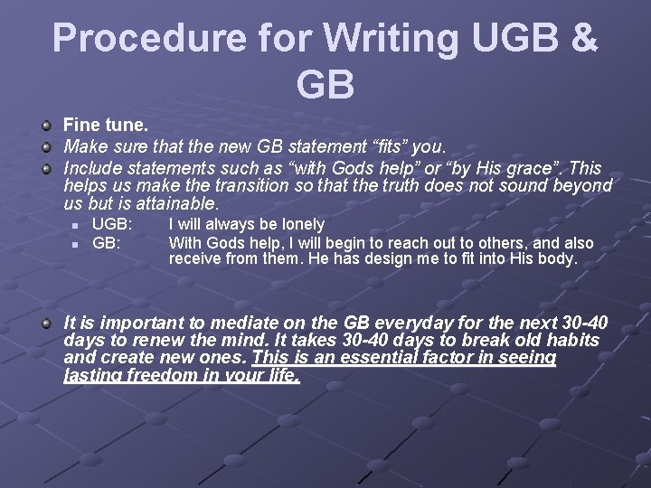 Procedure for Writing UGB & GB Fine tune. Make sure that the new GB