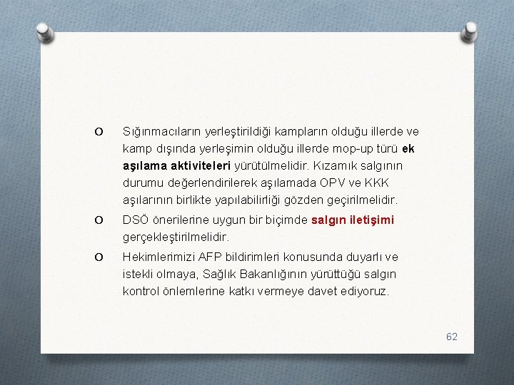 O Sığınmacıların yerleştirildiği kampların olduğu illerde ve kamp dışında yerleşimin olduğu illerde mop-up türü