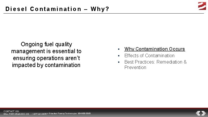 Diesel Contamination – Why? Ongoing fuel quality management is essential to ensuring operations aren’t