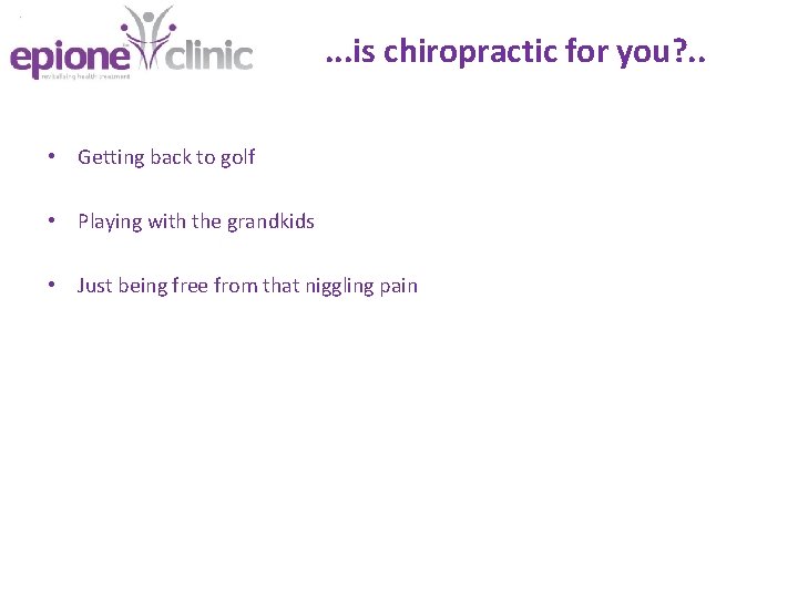 . . . is chiropractic for you? . . • Getting back to golf