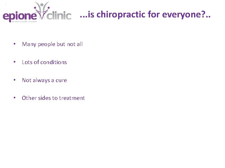 . . . is chiropractic for everyone? . . • Many people but not