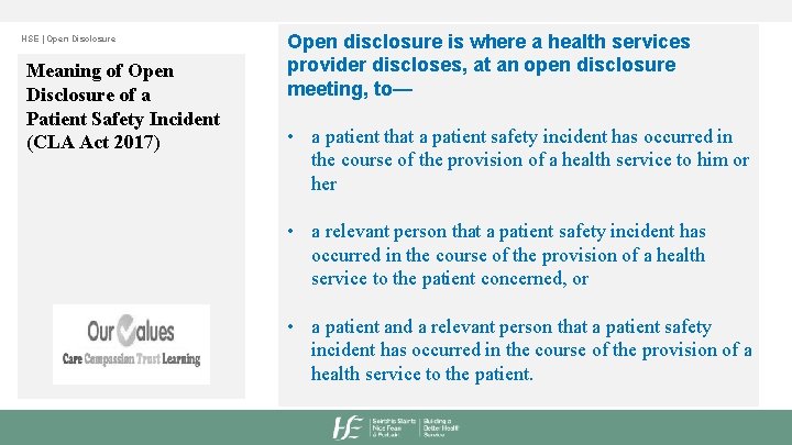 HSE | Open Disclosure Meaning of Open Disclosure of a Patient Safety Incident (CLA