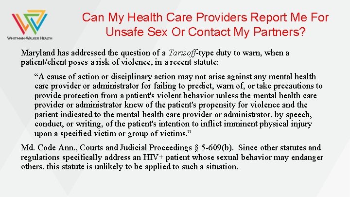 Can My Health Care Providers Report Me For Unsafe Sex Or Contact My Partners?