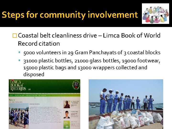 Steps for community involvement � Coastal belt cleanliness drive – Limca Book of World