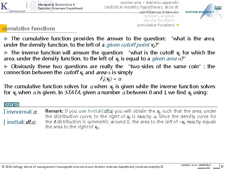 Managerial Economics & Decision Sciences Department cumulative functions session one – statistics appendix statistical