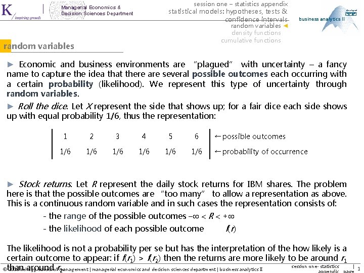 session one – statistics appendix Managerial Economics & Decision Sciences Department statistical models: hypotheses,