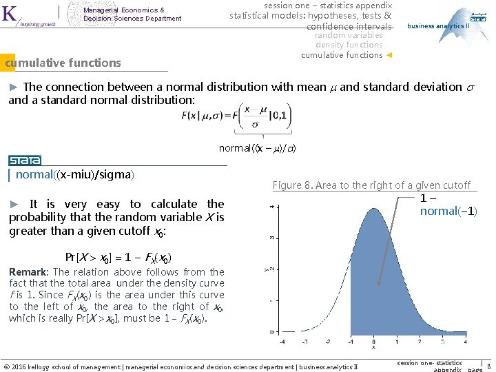 session one – statistics appendix Managerial Economics & Decision Sciences Department statistical models: hypotheses,