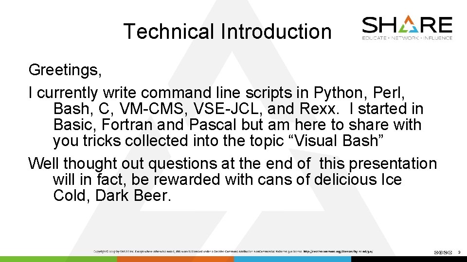 Technical Introduction Greetings, I currently write command line scripts in Python, Perl, Bash, C,