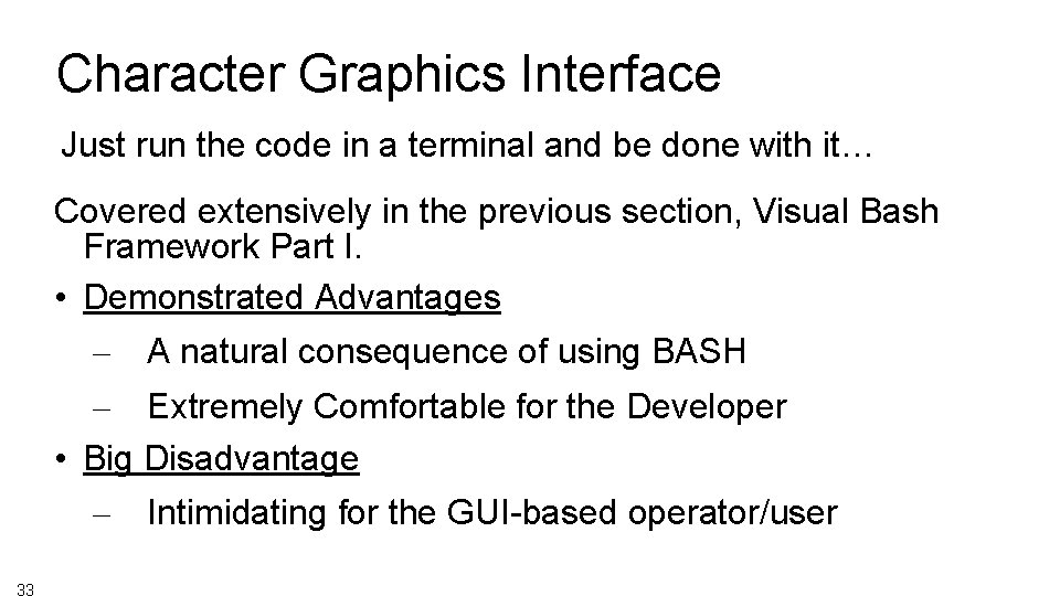 Character Graphics Interface Just run the code in a terminal and be done with