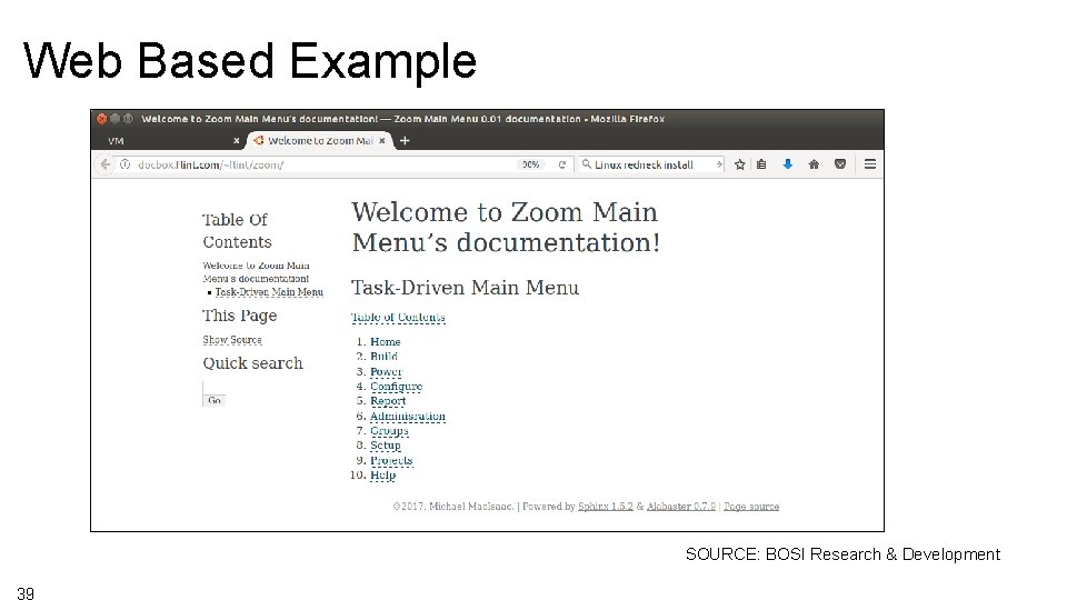 Web Based Example SOURCE: BOSI Research & Development 39 