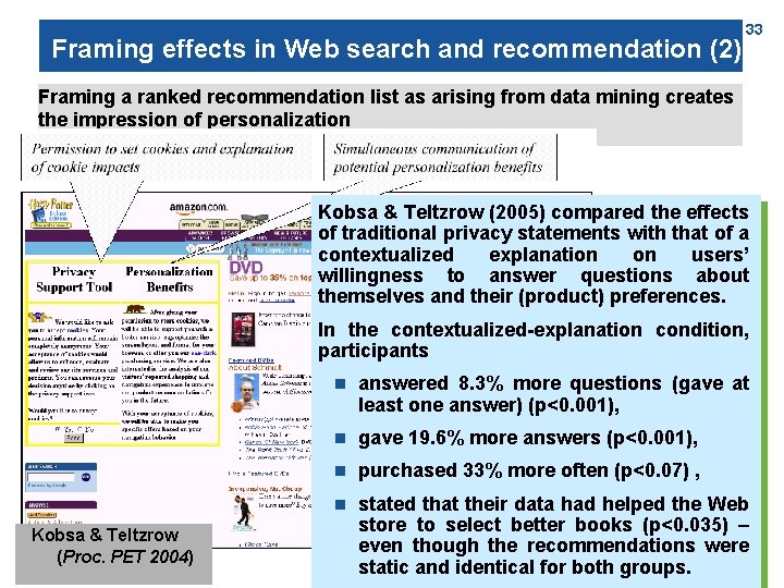 Framing effects in Web search and recommendation (2) 33 Framing a ranked recommendation list