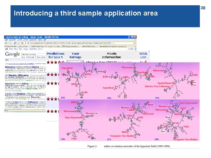 Introducing a third sample application area 38 