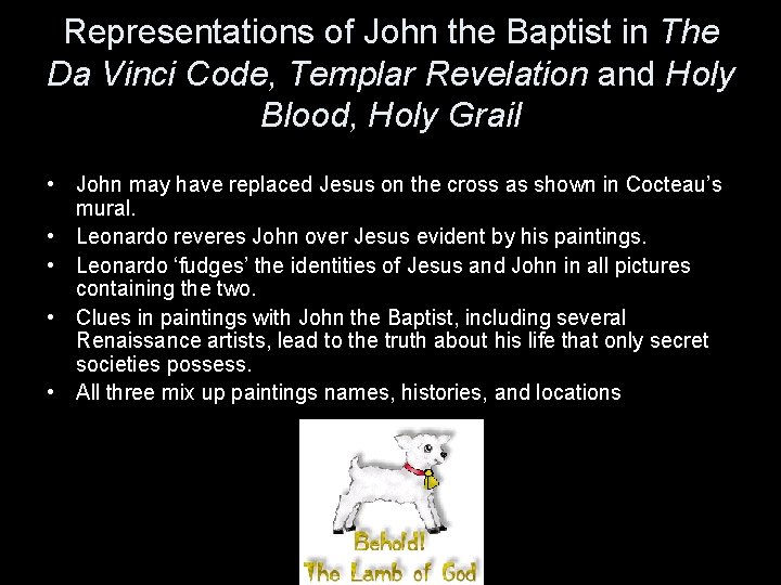 Representations of John the Baptist in The Da Vinci Code, Templar Revelation and Holy