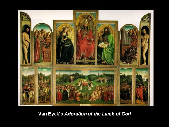 Van Eyck’s Adoration of the Lamb of God 