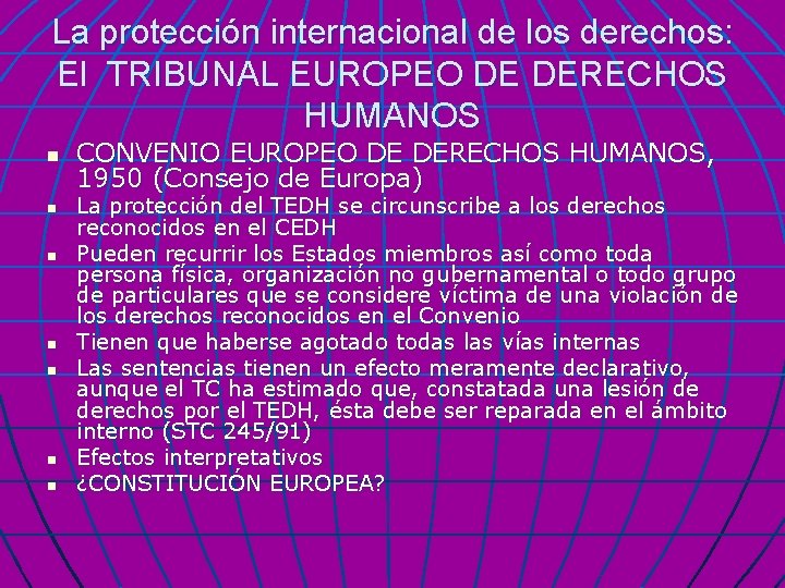 La protección internacional de los derechos: El TRIBUNAL EUROPEO DE DERECHOS HUMANOS n n