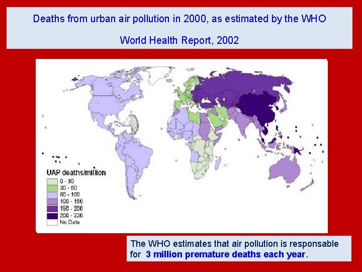 Deaths from urban air pollution in 2000, as estimated by the WHO World Health