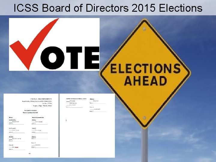 ICSS Board of Directors 2015 Elections BRADLEY UNIVERSITY 