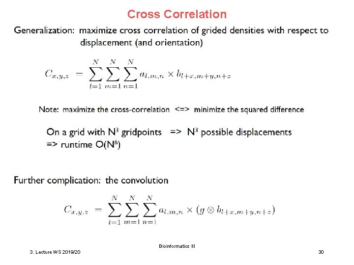 Cross Correlation Bioinformatics III 3. Lecture WS 2019/20 30 