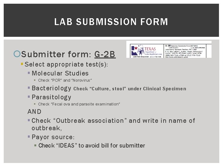 LAB SUBMISSION FORM Submitter form: G-2 B § Select appropriate test(s): § Molecular Studies
