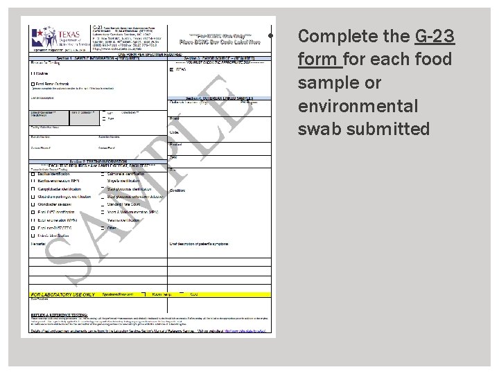  • Complete the G-23 form for each food sample or environmental swab submitted