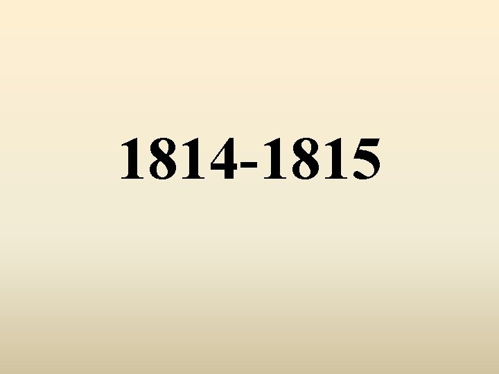 1814 -1815 