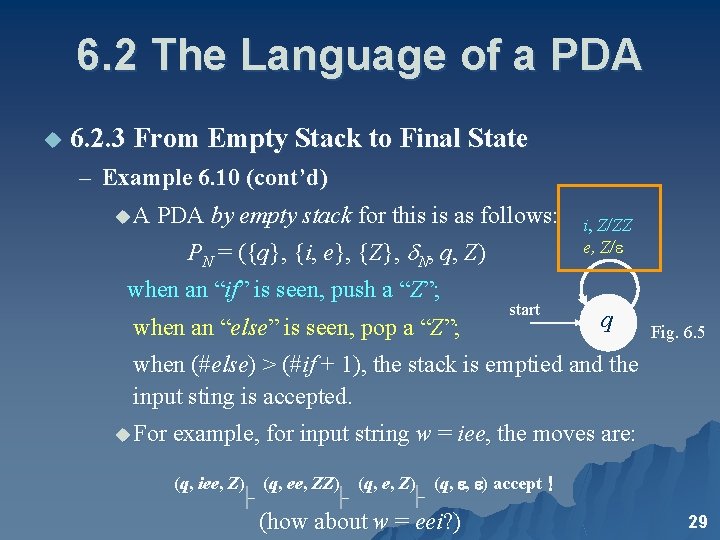 6. 2 The Language of a PDA u 6. 2. 3 From Empty Stack