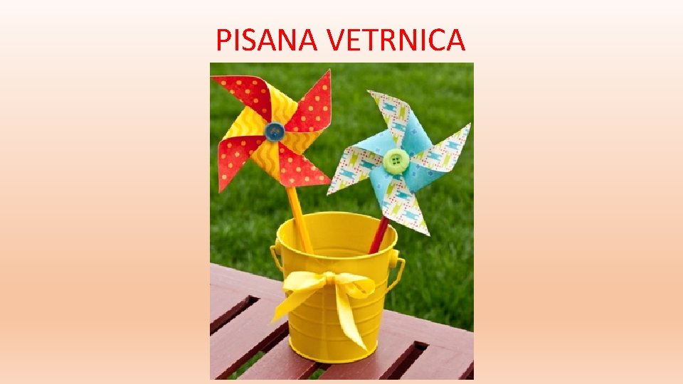 PISANA VETRNICA 