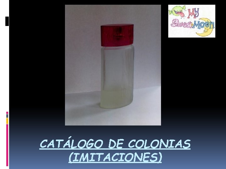 CATÁLOGO DE COLONIAS (IMITACIONES) 