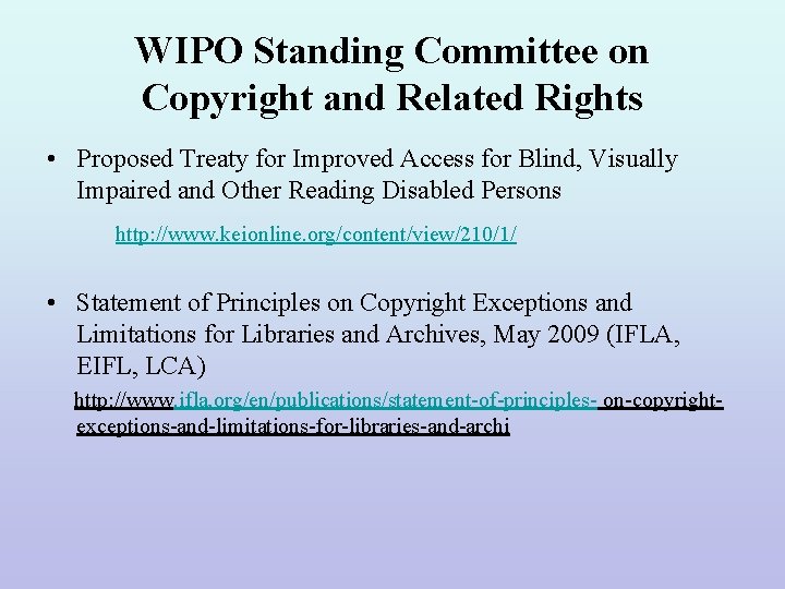 WIPO Standing Committee on Copyright and Related Rights • Proposed Treaty for Improved Access