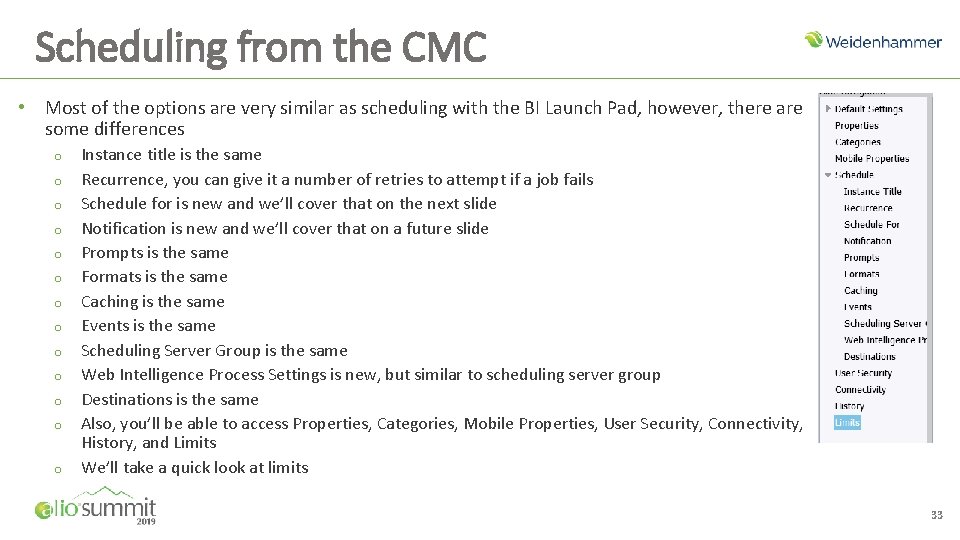 Scheduling from the CMC • Most of the options are very similar as scheduling
