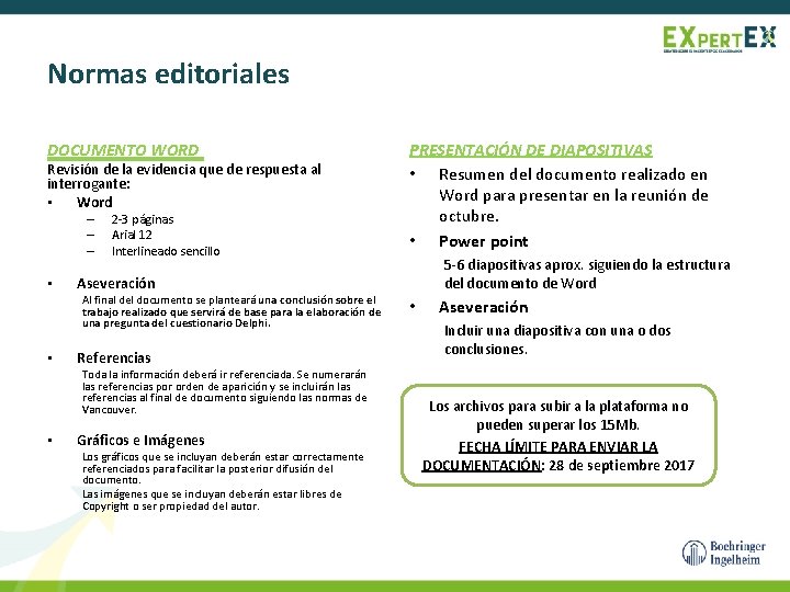 Normas editoriales DOCUMENTO WORD Revisión de la evidencia que de respuesta al interrogante: •