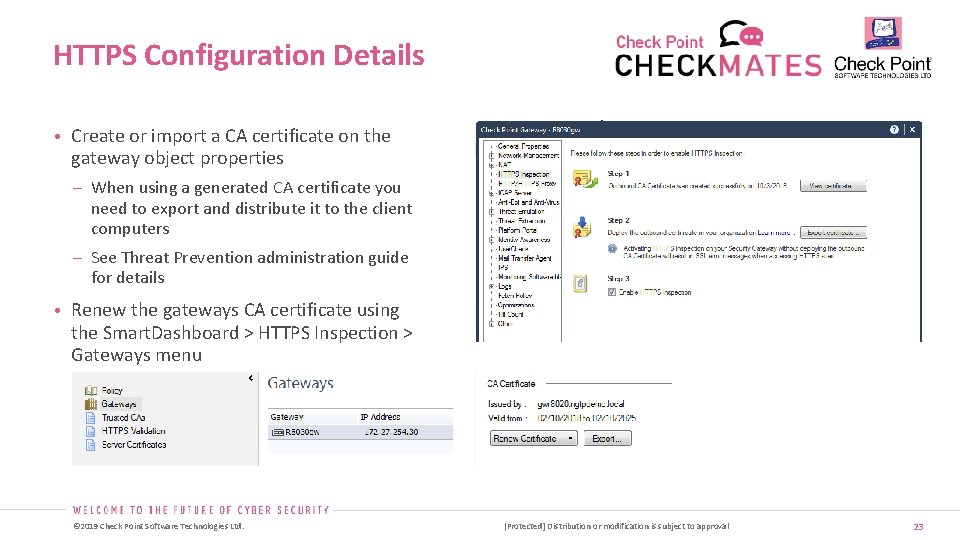 HTTPS Configuration Details • Create or import a CA certificate on the gateway object