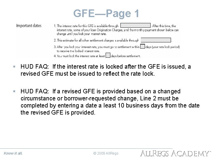 GFE—Page 1 § HUD FAQ: If the interest rate is locked after the GFE