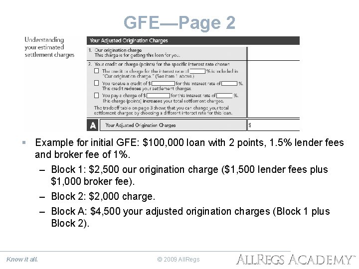 GFE—Page 2 § Example for initial GFE: $100, 000 loan with 2 points, 1.