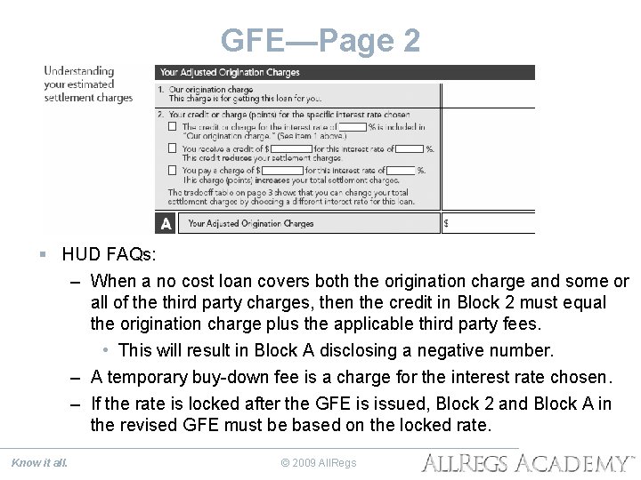 GFE—Page 2 § HUD FAQs: – When a no cost loan covers both the