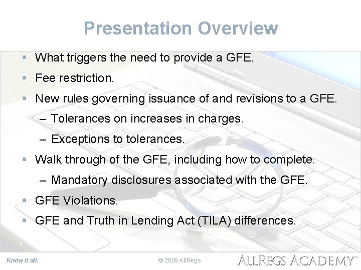 Presentation Overview § What triggers the need to provide a GFE. § Fee restriction.