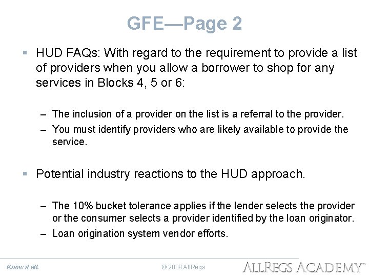GFE—Page 2 § HUD FAQs: With regard to the requirement to provide a list