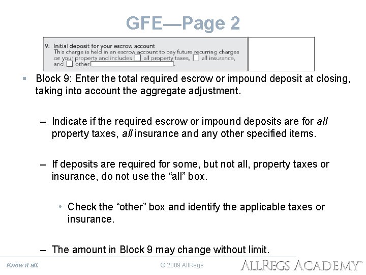 GFE—Page 2 § Block 9: Enter the total required escrow or impound deposit at