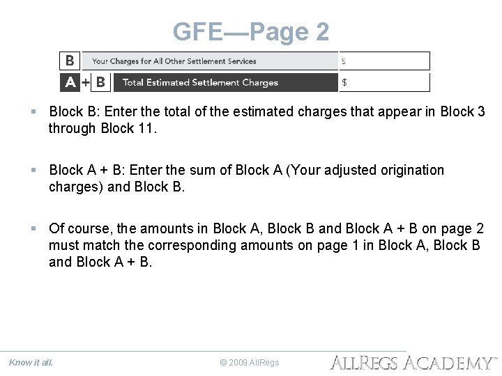 GFE—Page 2 § Block B: Enter the total of the estimated charges that appear