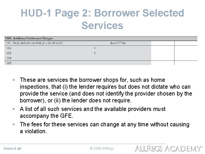 HUD-1 Page 2: Borrower Selected Services § These are services the borrower shops for,